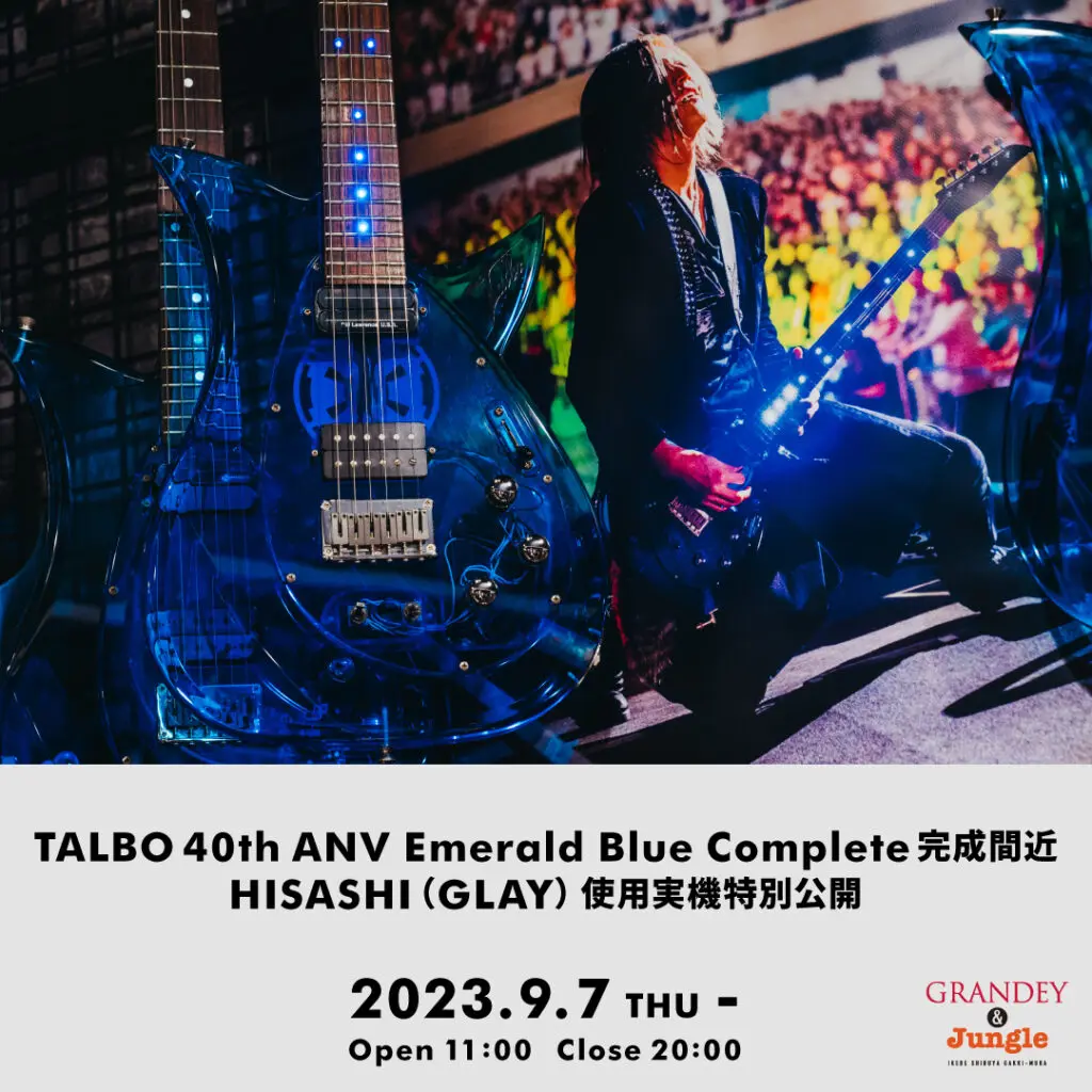 TALBO 40th ANV Emerald Blue Complete完成間近｜HISASHI（GLAY）使用実機特別公開