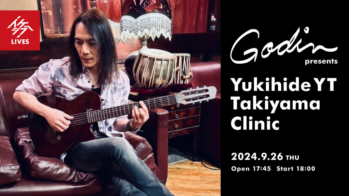 Godin Guitars presents Yukihide YT Takiyama Clinic