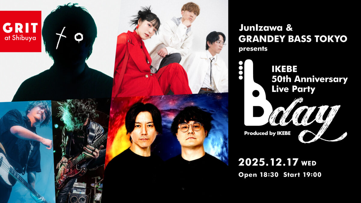 JunIzawa & GRANDEY BASS TOKYO presents IKEBE 50th Anniversary Live Party : B-day 2025｜2025年12月17日（水）【GRIT at Shibuya】